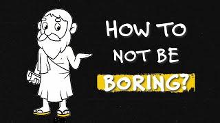 How To NOT Be Boring | 7 Tips to Be More Interesting