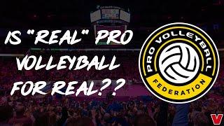 IS "REAL" PRO VOLLEYBALL FOR REAL?? PVF Week 1 Recap