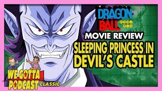 Sleeping Princess in Devil's Castle Review  - We Gotta Podcast 003