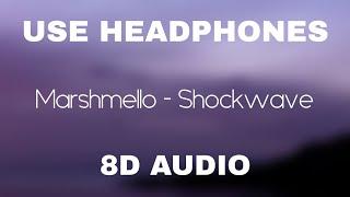Marshmello - Shockwave | 8D Audio 