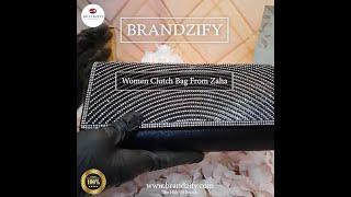 Women Clutch Bag From Zaha | Stylish Women Handbag 2022 | Brandzify