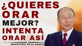 DAVID PAUL YONGGI CHO -  DESCUBRE Cómo Orar de Manera Más Efectiva , Verás la Diferencia