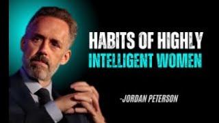 Habits of Highly Intelligent Women | JORDAN PETERSON | BEST MOTIVATIONAL SPEECH