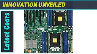 Supermicro MBD-X11DAI-N-O Xeon Dual Socket S3647 C621: The Ultimate Powerhouse Motherboard!