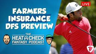 PGA DFS Heat Check Podcast for the Farmers Insurance Open