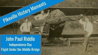 John Paul Riddle - Independence Day Flight Under Middle Bridge