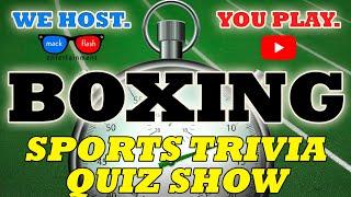 Play a “Boxing” Quiz Show! - Mack Flash Trivia Quickies