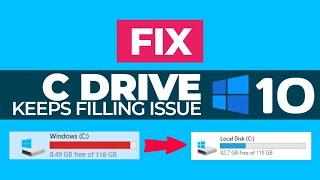 Fixed! C Drive Keeps Filling up Automatically Windows 10, 11 || Best 8 Ways