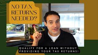 5 Ways to Qualify for a Mortgage Without Tax Returns!