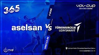 ASELSAN - TUSAŞ / VOL-CUP 2024-2025 SEZONU