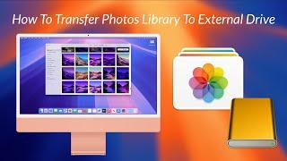 How To Transfer Photos Library To External Drive