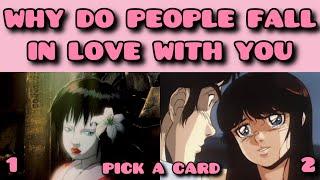 WHY DO PEOPLE FALL IN LOVE WITH YOU  PICK A CARD #alllsigns #tarot #pickacard #love