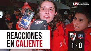 REACCIONES EN CALIENTE - RIVER 1 VS. 0 COLO COLO