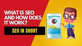 What is SEO and How Does it Work? | Search Engine Optimization Full Information | Why use SEO