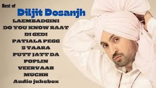 Diljit Dosanjh - ( Top 10 Audio Songs Official )