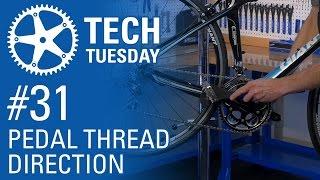 Tech Tuesday #31: Pedal Thread Direction