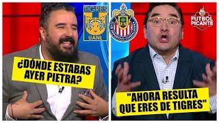 Pietra tuvo que soportar las BURLAS de Álvaro por la derrota de Chivas ante Tigres | Futbol Picante