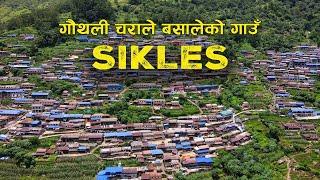 SIKLES | The Largest and Historic Gurung Village |