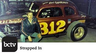 More Reading Memories with Former Modified Driver Bob Eppihimer | Strapped In