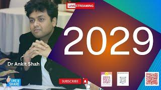 Changes in Bharat by 2029 | २०२९ तक भारत में बदलाव | Dr Ankit Shah