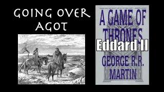 Going Over Eddard II, A Game of Thrones