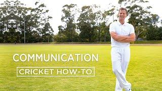 Communication | Top Tips | Cricket How-To | Steve Smith Cricket Academy