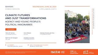 Climate Futures and Just Transformations: Agency and young people's political imaginaries