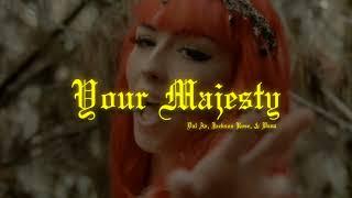 Dal Av x Jackson Rose x Vana - Your Majesty