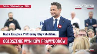 Rafał Trzaskowski: Rada Krajowa PO - ogłoszenie wyników prawyborów