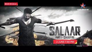 Salaar 2 June At 7:30PM On Star Gold