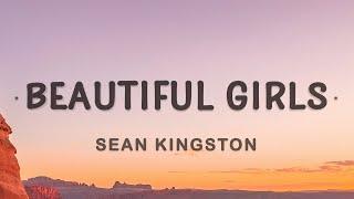 Sean Kingston - Beautiful Girls (Lyrics)