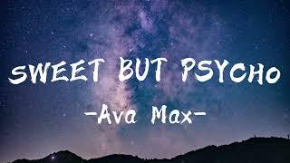 Ava Max - Sweet but Psycho (Lyrics)