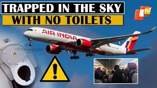 Air India’s 10-Hour Nightmare: Flight Turns Back After Toilet Disaster!