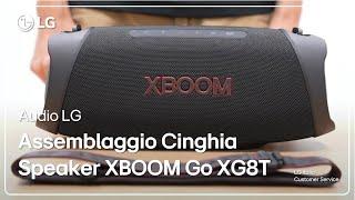 Audio LG | Speaker LG XBOOM Go XG8T | Assemblaggio cinghia regolabile