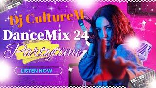 Music Mix 2024 | Dj CultureM DanceMix 24 | German-Dance-Club-Hits | Best New Music #music #dance