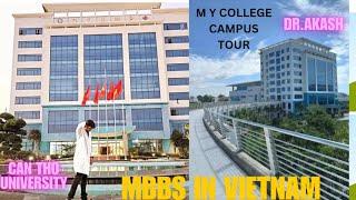 Can Tho University || Campus Tour  ||  MBBS in Vietnam || #mbbsabroad #neet #vlog #vietnam