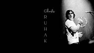 Gruhak - Ghosts