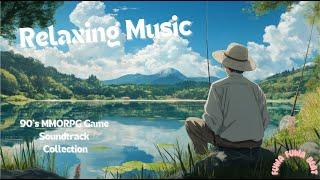 Relaxing Music for Good Vibes: 90's MMORPG Game Soundtrack Collection  | Fuwa Fuwa Beat