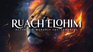 Ruach Elohim : Powerful Prophetic Worship Music