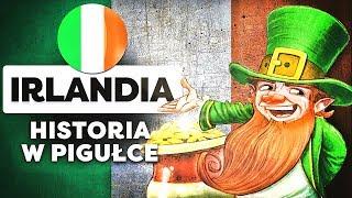 Irlandia. Historia Irlandii w Pigułce.