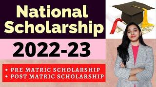 Scholarship 2022, NSP 2022-23, Prematric and Postmatric Scholarship, Complete Application Process