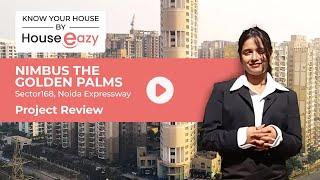 Nimbus the Golden Palms|Project Review|HouseEazy #noidaproperty #projectreview #knowyourhouse