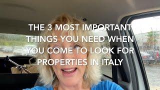 The 3 Most Important Things You Need to Have When You Come to Look For Properties in Italy