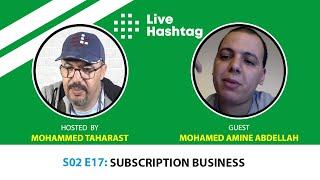 Live Hashtag S02E17: Subscription Business