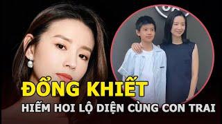 Đổng Khiết hiếm hoi lộ diện cùng con trai, quý tử được khen đẹp như Dương Dương