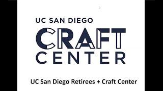 The Craft Center - A Look Inside presented by Annika Nelson, Craft Center Manager