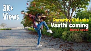 Vaathi Coming | Dance Cover | Master | Parvathy Chilanka