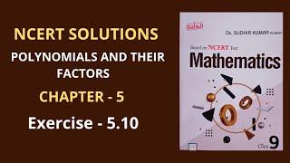 Class-9/Ex-5.10/Polynomials and their Factors/Shri Balaji Publications/Dr.Sudhir Kumar Pundir/NCERT