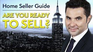 Home Seller Guide | #1 Are You Ready to Sell? | How to Sell Real Estate NYC