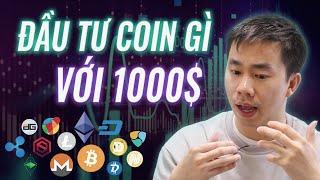 ĐẦU TƯ GÌ VỚI 1000$ ??? Top 3 coin tiềm năng đầu tư mùa market crash | Thinksmart Brother